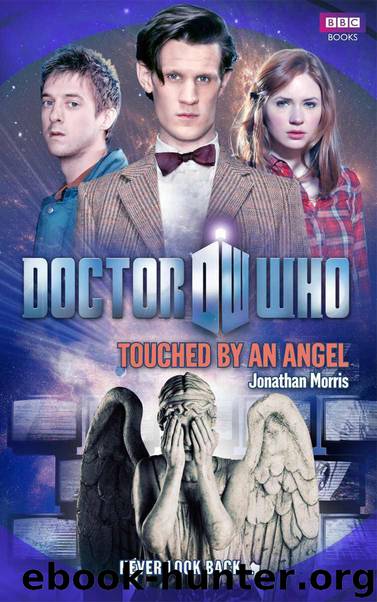Doctor Who: New Series Adventures [047] - Touched By An Angel by Jonathan Morris
