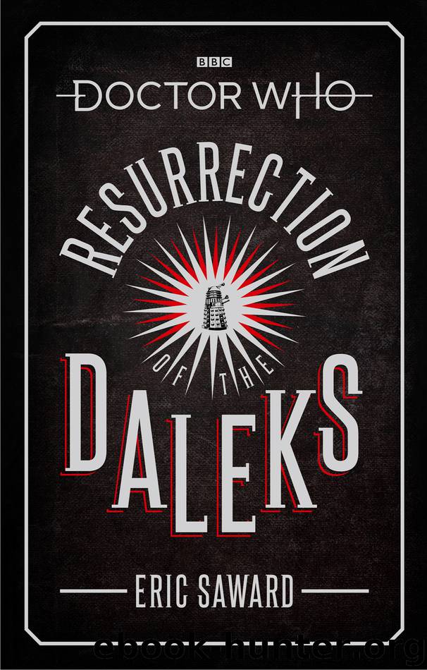 Doctor Who: Resurrection of the Daleks by Eric Saward