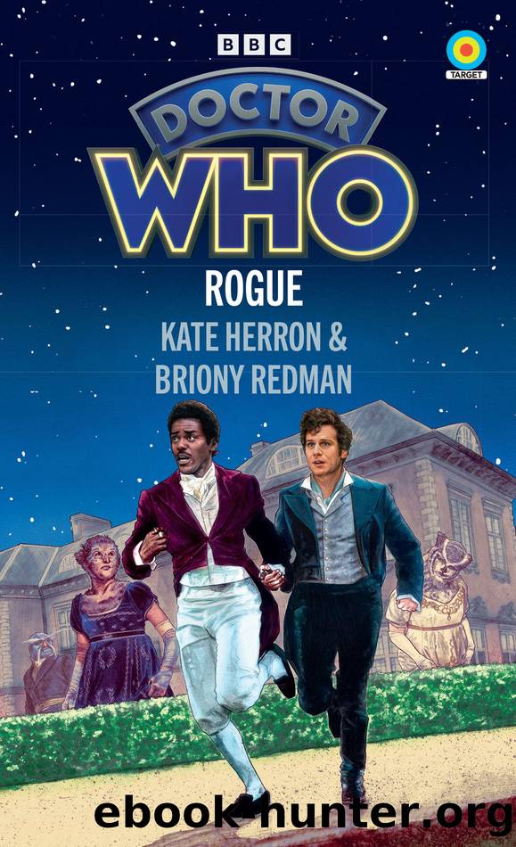 Doctor Who: Rogue by Kate Herron & Briony Redman