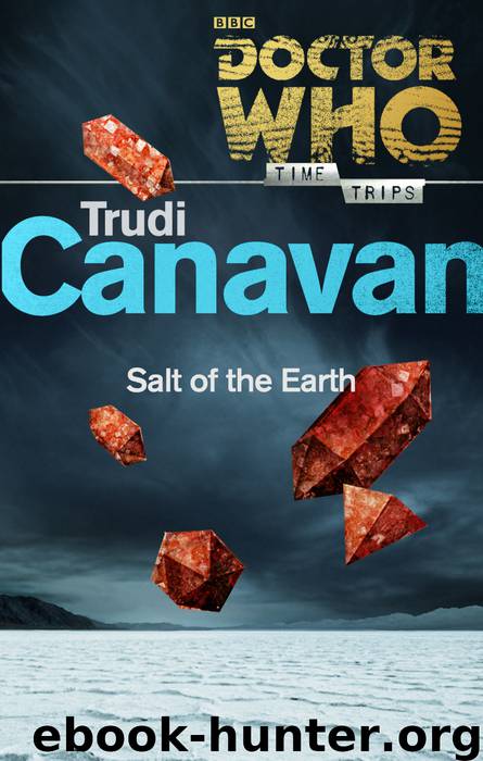 Doctor Who: Salt of the Earth by Trudi Canavan