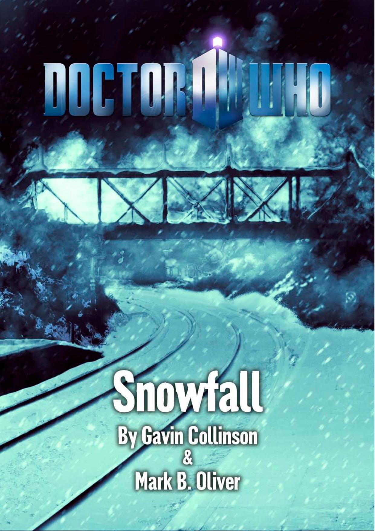 Doctor Who: Snowfall by Gavin Collinson and Mark B. Oliver
