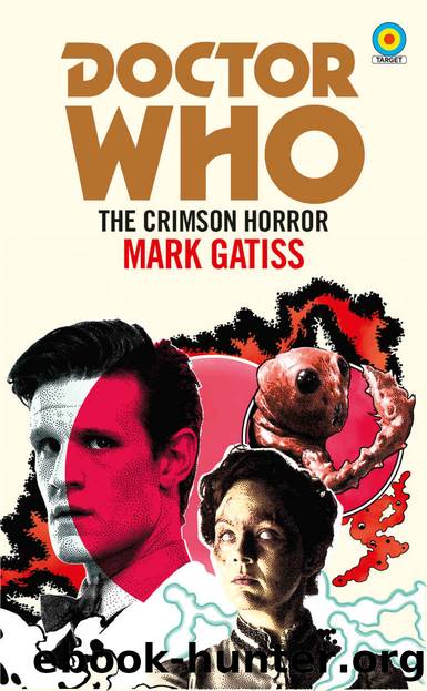 Doctor Who: The Crimson Horror (Target Collection) by Mark Gatiss