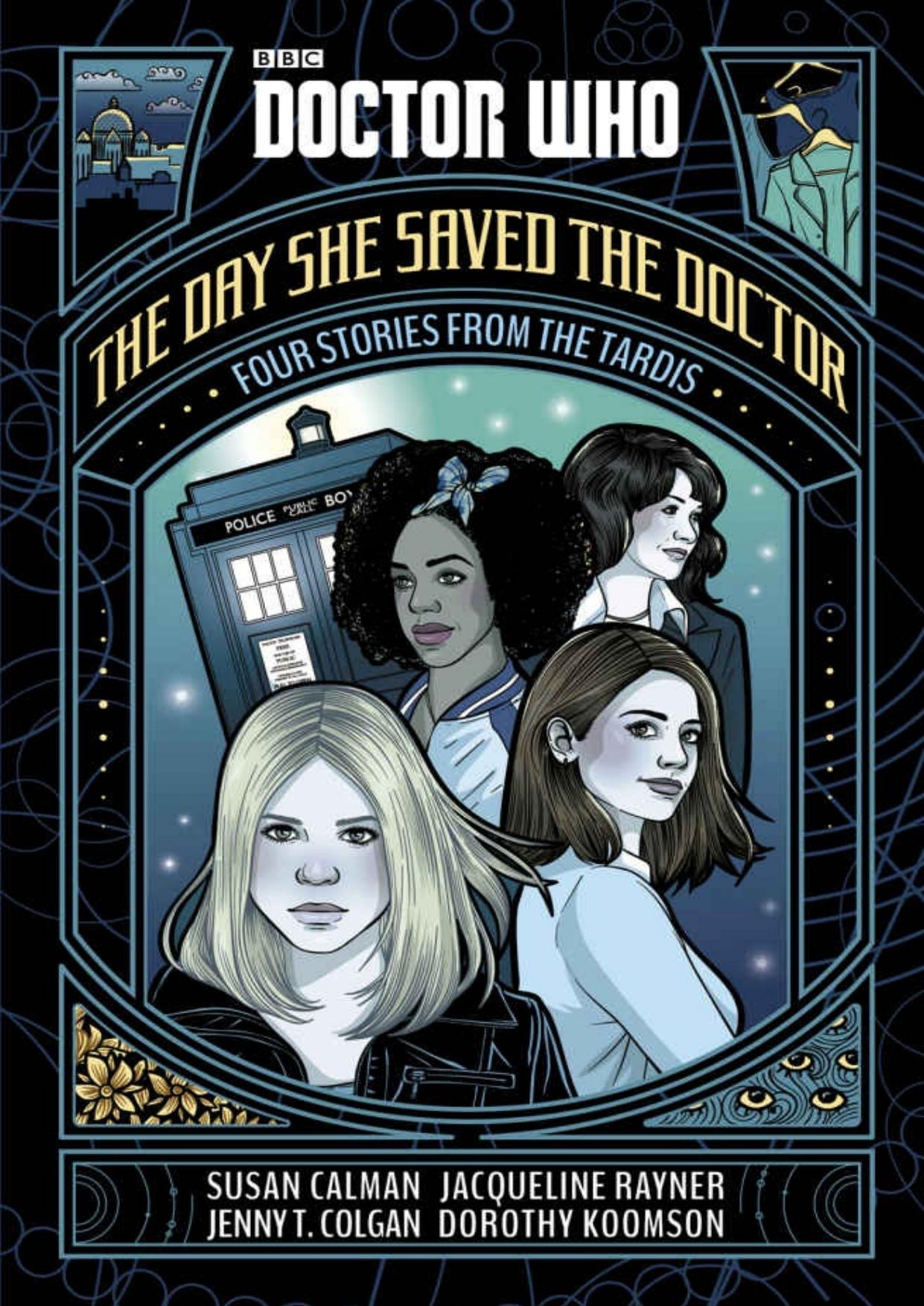 Doctor Who: The Day She Saved the Doctor: Four Stories from the TARDIS by Calman Susan