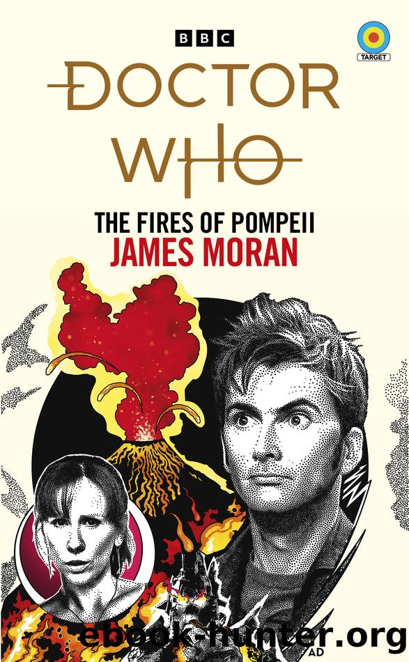 Doctor Who: The Fires of Pompeii (Target Collection) by Moran James