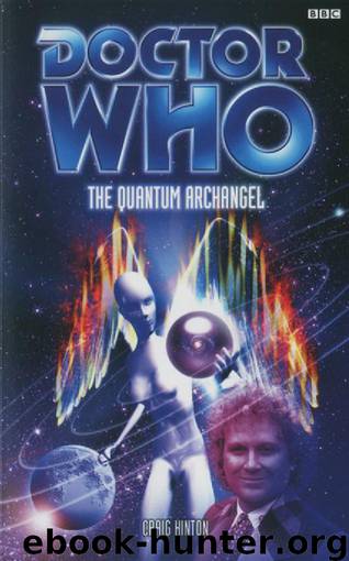 Doctor Who: The Quantum Archangel by Craig Hinton