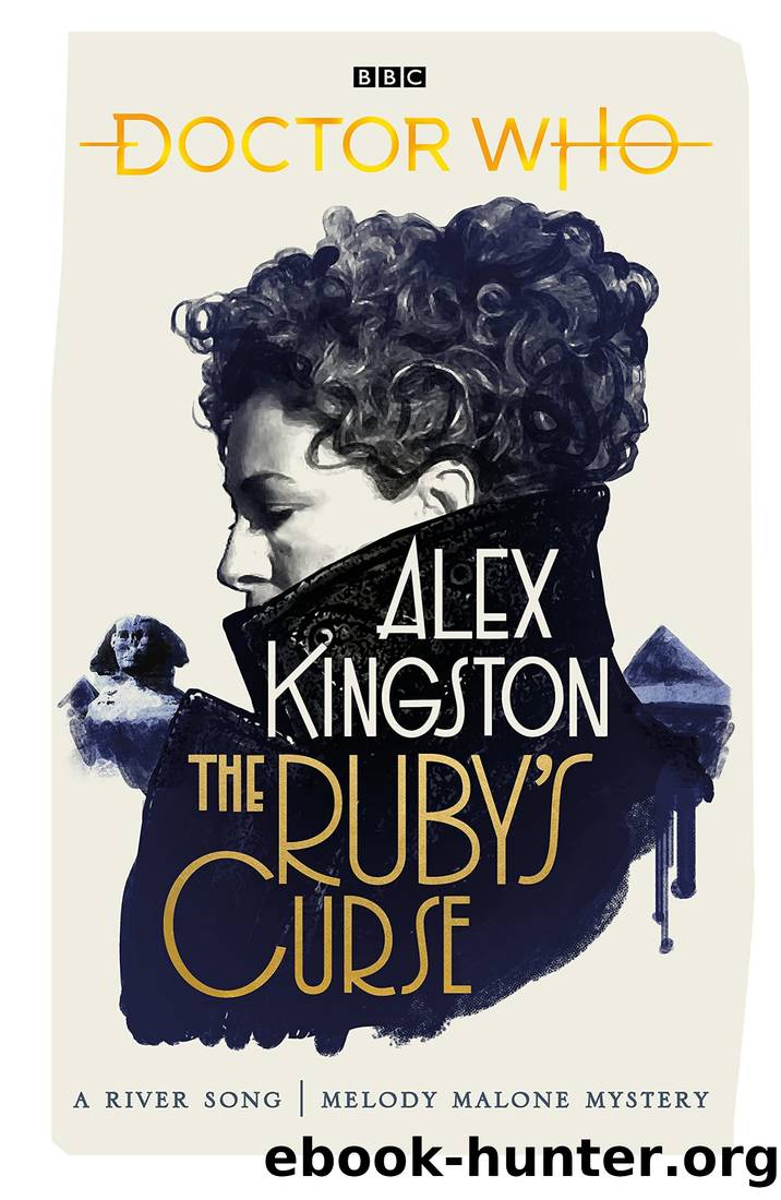 Doctor Who: The Rubyâs Curse by Alex Kingston