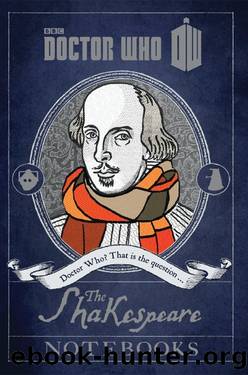 Doctor Who: The Shakespeare Notebooks by Justin Richards & Matthew Sweet