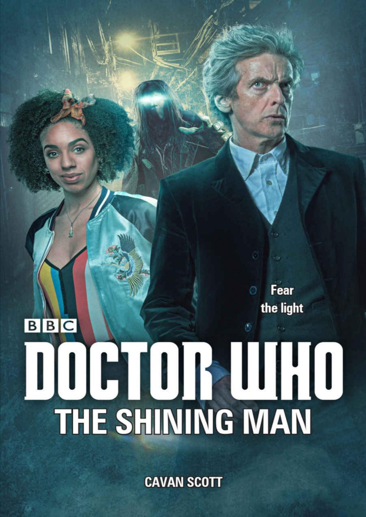 Doctor Who: The Shining Man (Dr Who) by Cavan Scott