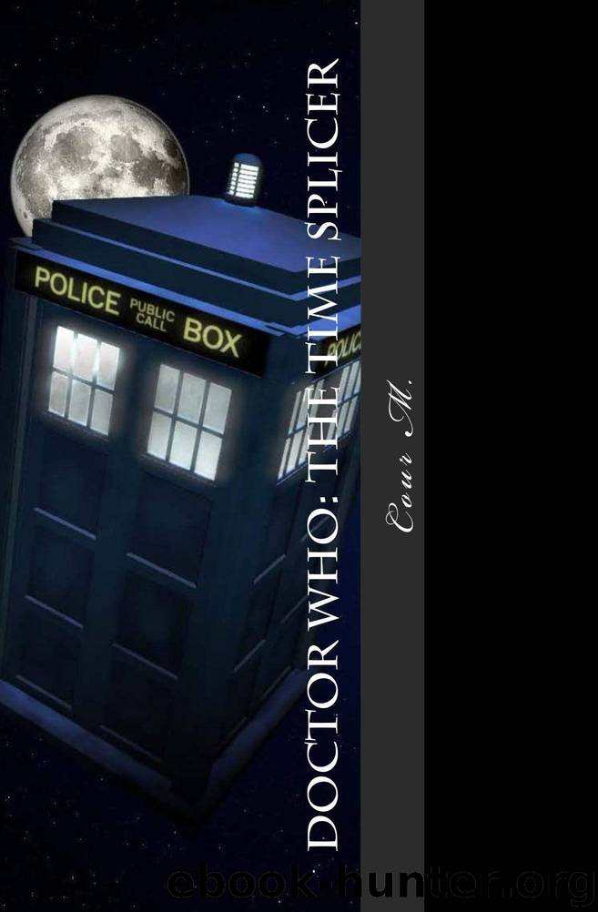 Doctor Who: The Time Splicer: The Imitation Games by M. Cour