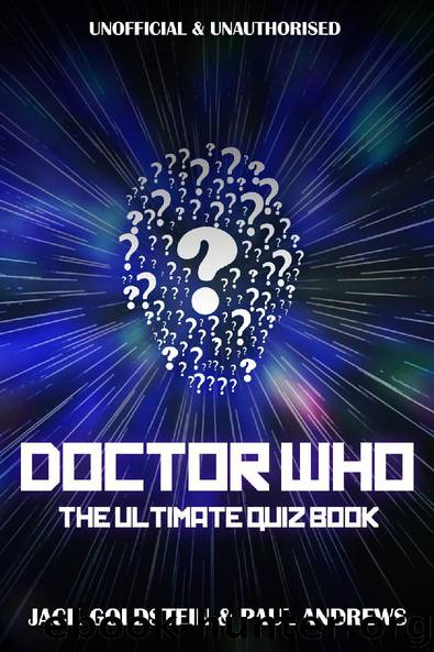 Doctor Who: The Ultimate Quiz Book by Jack Goldstein & Paul Andrews