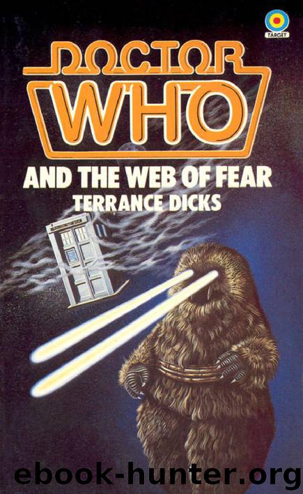 Doctor Who: The Web of Fear by Terrance Dicks