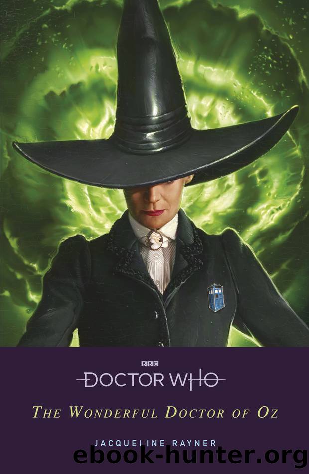Doctor Who: The Wonderful Doctor of Oz by Jacqueline Rayner