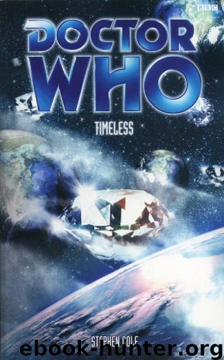 Doctor Who: Timeless by Stephen Cole; Various