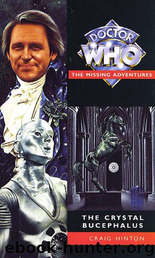 Doctor Who: Virgin Missing Adventures [004] - The Crystal Bucephalus by Craig Hinton