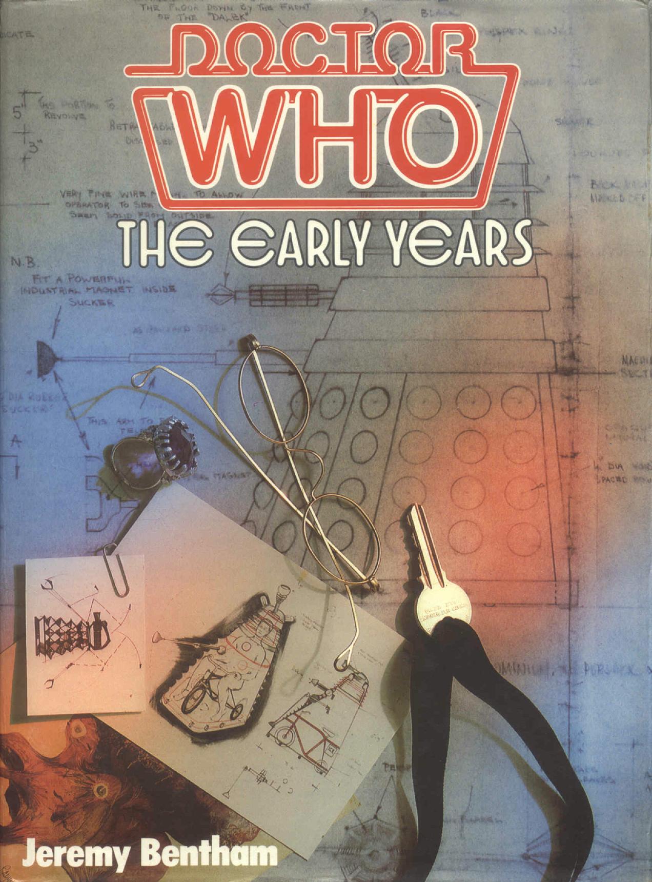 Doctor Who-The Early Years (Jeremy Bentham) by Unknown