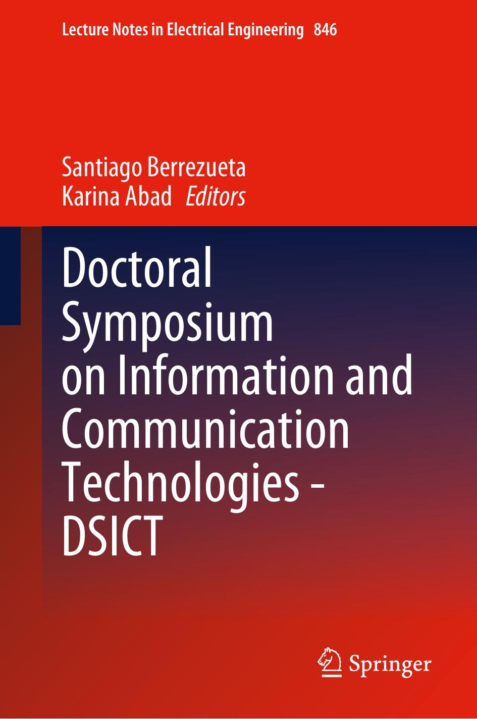 Doctoral Symposium on Information and Communication Technologies - DSICT by Santiago Berrezueta Karina Abad