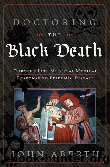 Doctoring the Black Death by John Aberth;
