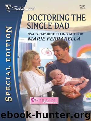Doctoring the Single Dad by Marie Ferrarella
