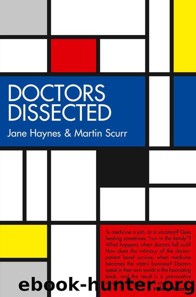 Doctors Dissected by Jane Haynes & Martin Scurr
