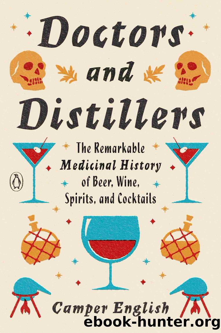 Doctors and Distillers by Camper English