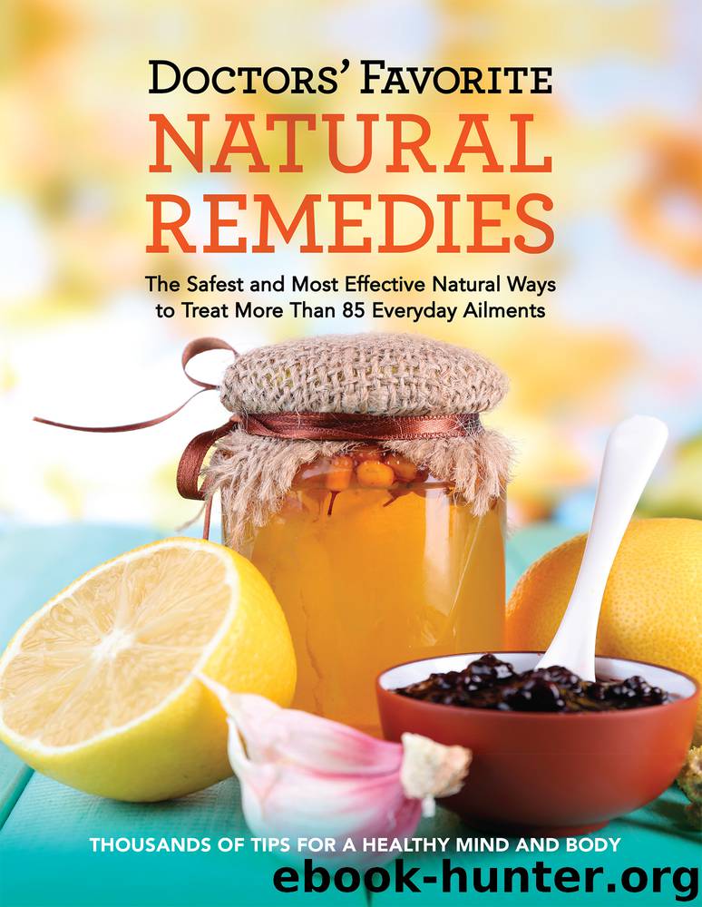 Doctors' Favorite Natural Remedies by Editors at Reader's Digest