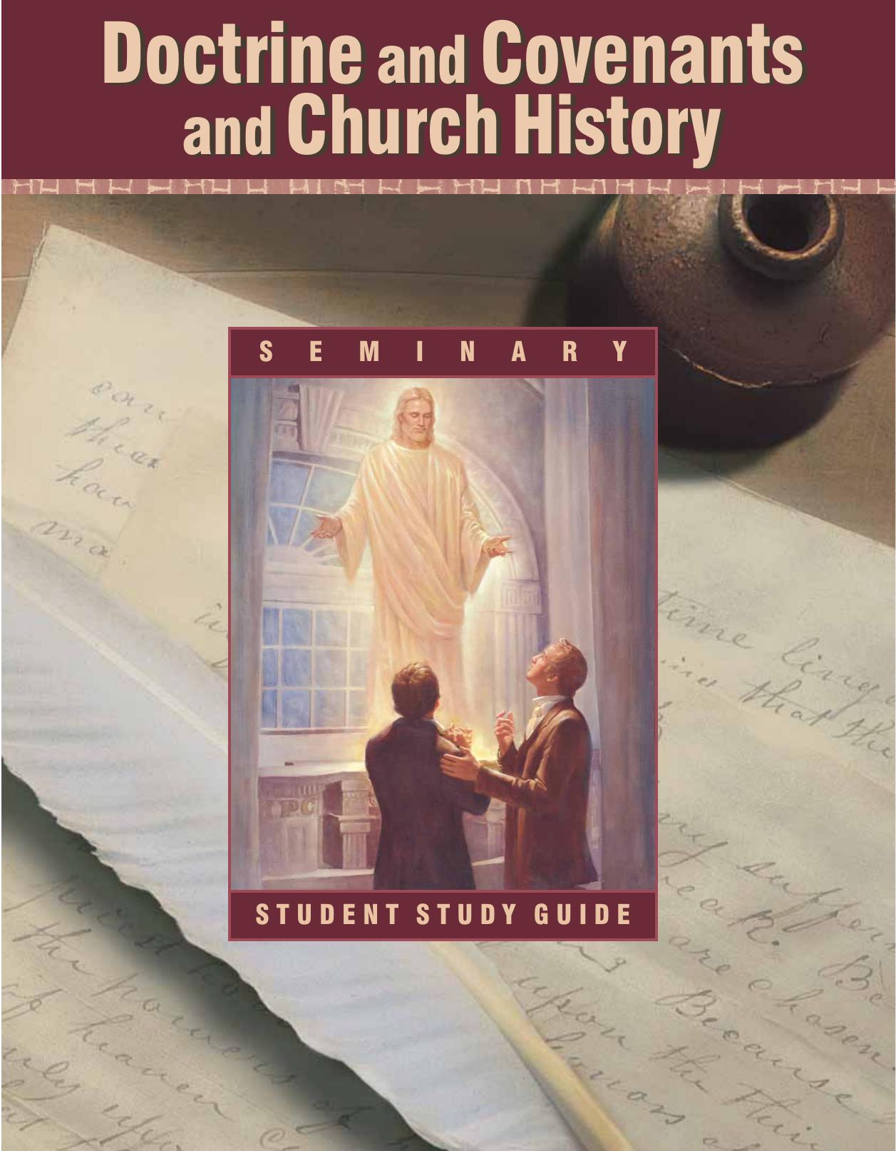 Doctrine and Covenants and Church History Seminary Student Study Guide by Unknown