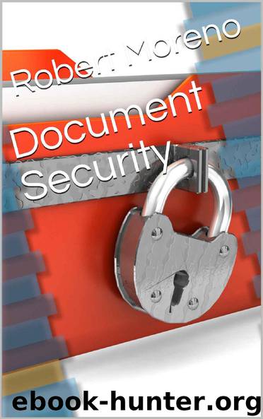 Document Security by Robert Moreno