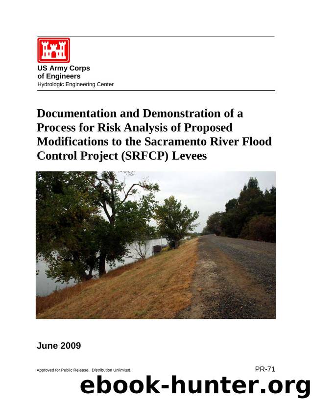 Documentation & Demonstration of a Process for Risk Analysis of Prposed Modification to the Sacramento River Flood Control Project (SRFCP) Levees by CEIWR-HEC