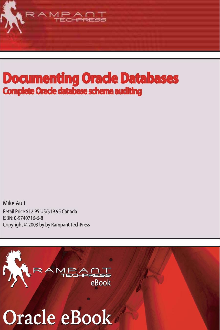 Documenting Oracle Databases: Complete Oracle Database Schema Auditing (Oracle In-Focus Series) by Mike Ault