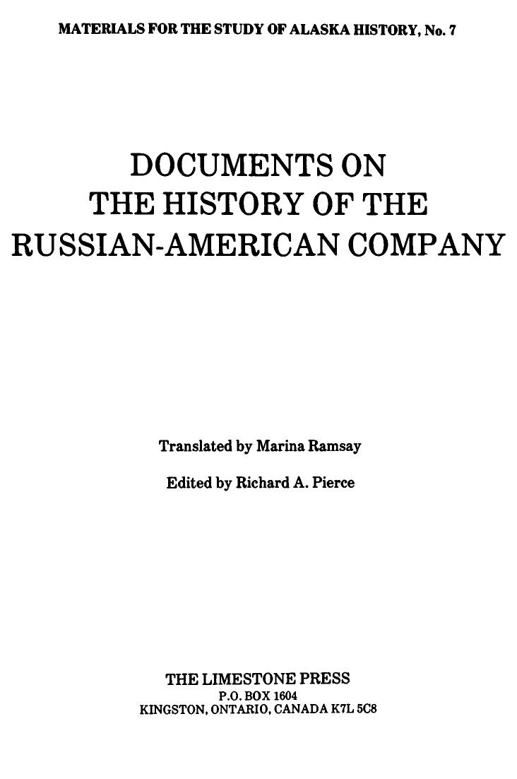 Documents On The History Of The Russian American Company by Richard A. Pierce; Marina Ramsay