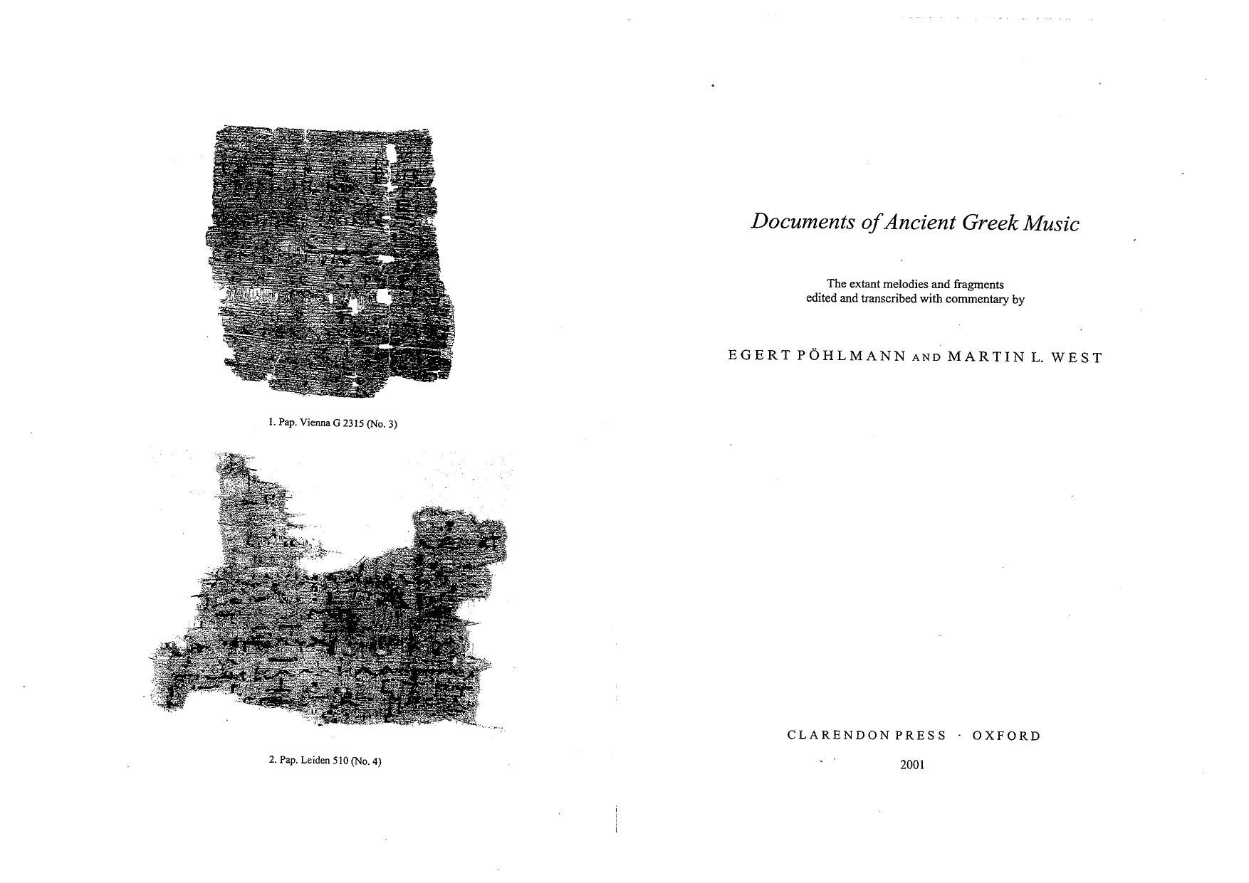 Documents of Ancient Greek Music (DAGM): The Extant Melodies and Fragments Edited and Transcribed with Commentary by Egert Pöhlmann; Martin Litchfield West