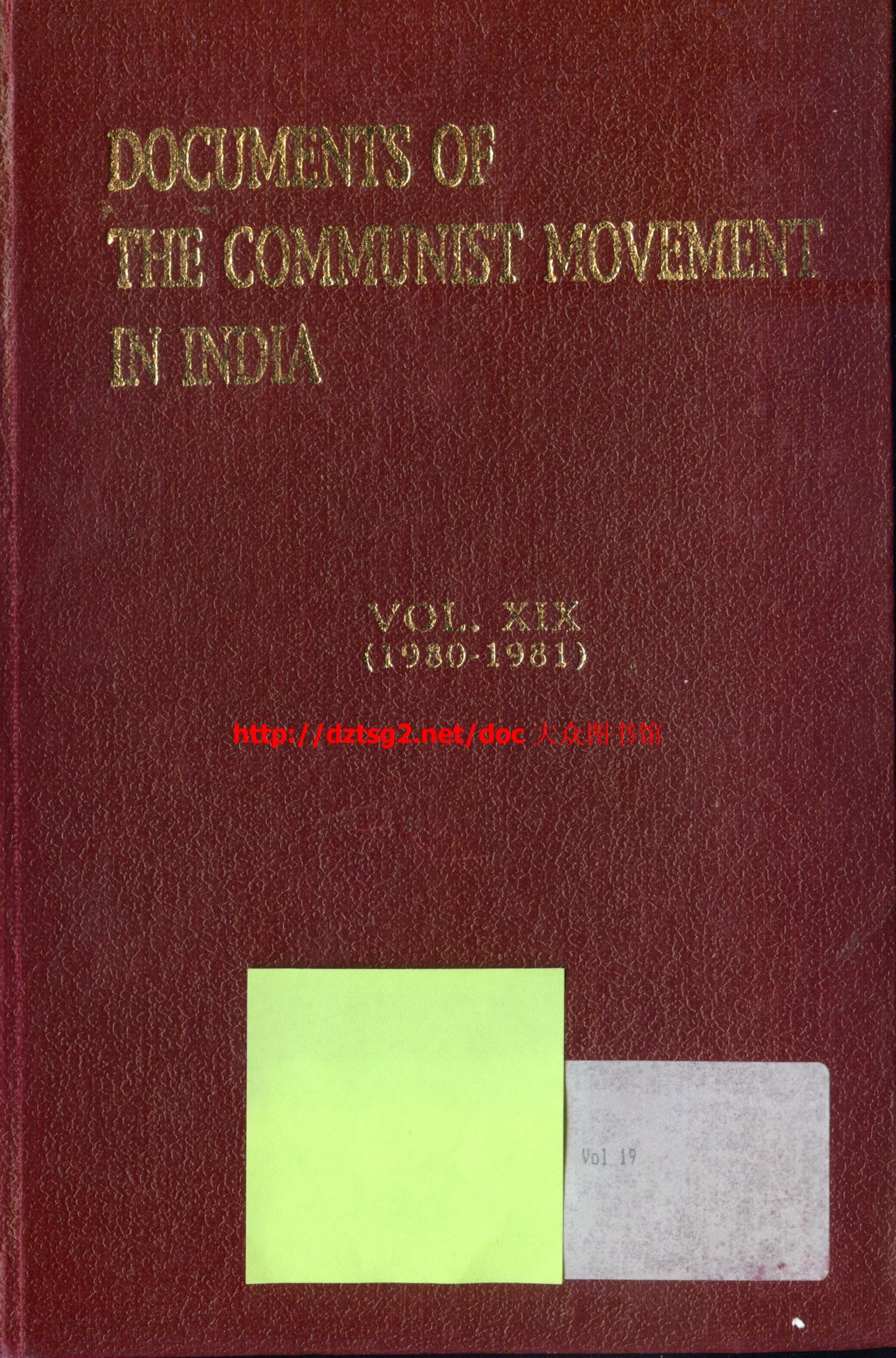 Documents of the Communist movement in India Vol.19 by Jyoti Basu chief ed