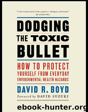 Dodging the Toxic Bullet by Suzuki David Boyd David