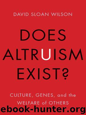 Does Altruism Exist? by David Sloan Wilson