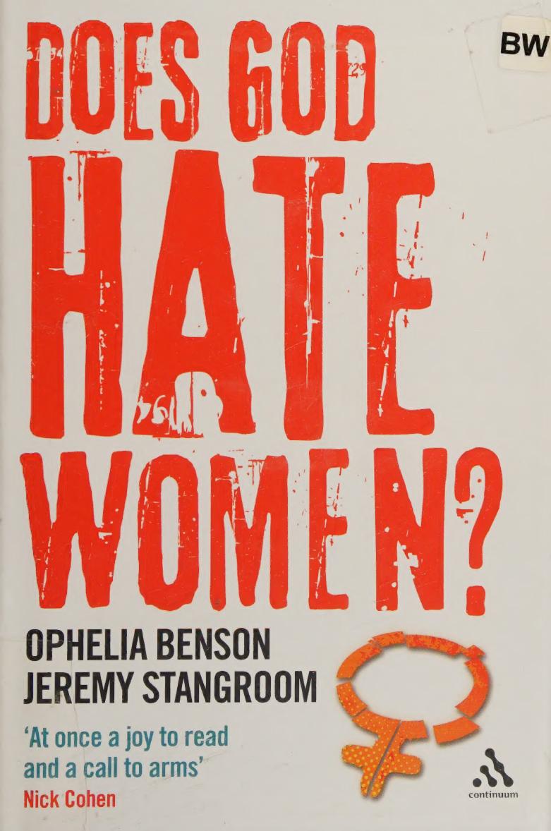 Does God Hate Women? by Ophelia Benson Jeremy Stangroom