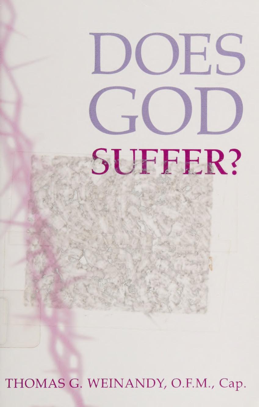 Does God Suffer? by Thomas G. Weinandy
