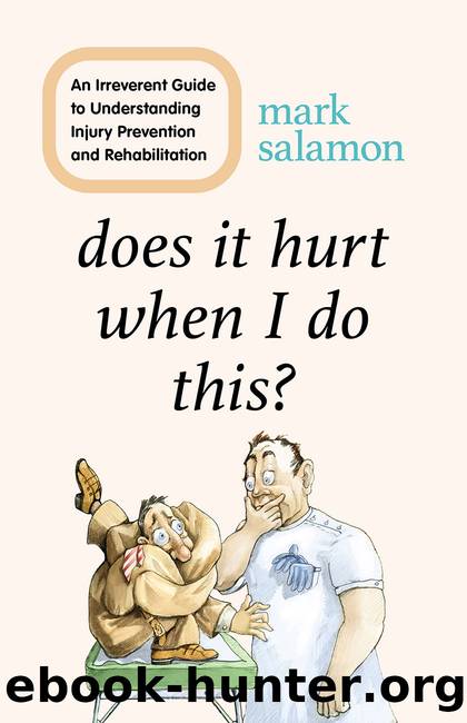 Does It Hurt When I Do This? by Mark Salamon