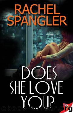Does She Love You? by Rachel Spangler