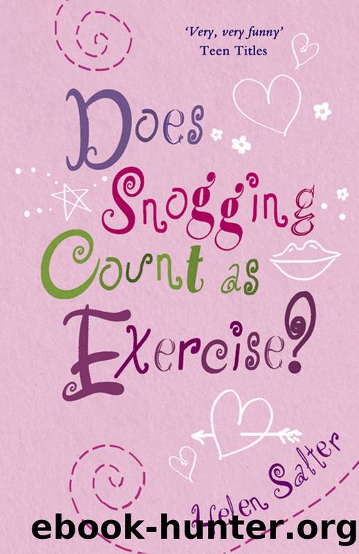 Does Snogging Count as Exercise? by Helen Salter
