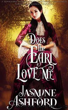 Does The Earl Love Me by Jasmine Ashford