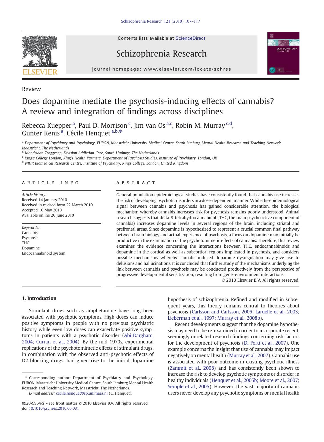 Does dopamine mediate the psychosis-inducing effects of cannabis? A review and integration of findings across disciplines by Rebecca Kuepper & Paul D. Morrison & Jim van Os & Robin M. Murray & Gunter Kenis & Cécile Henquet