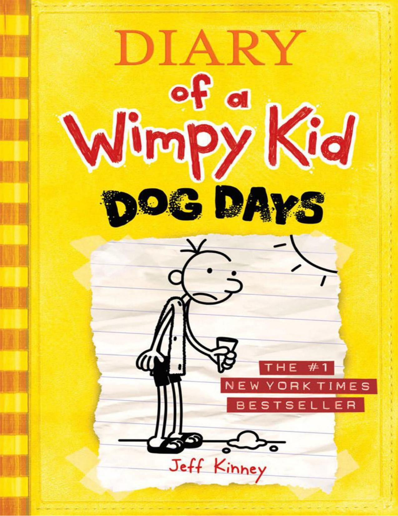 Dog Days (Diary of a Wimpy Kid, Book 4) by Kinney Jeff