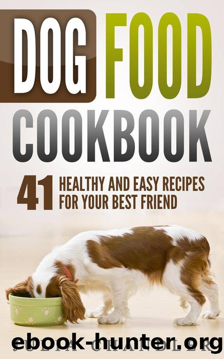 Dog Food Cookbook by Julia Chandler