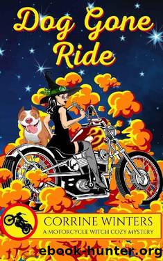 Dog Gone Ride: A Motorcycle Witch and Cute Pitbull Cozy Mystery by Corrine Winters
