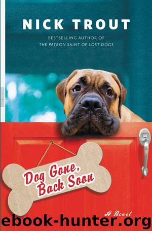 Dog Gone, Back Soon by Nick Trout
