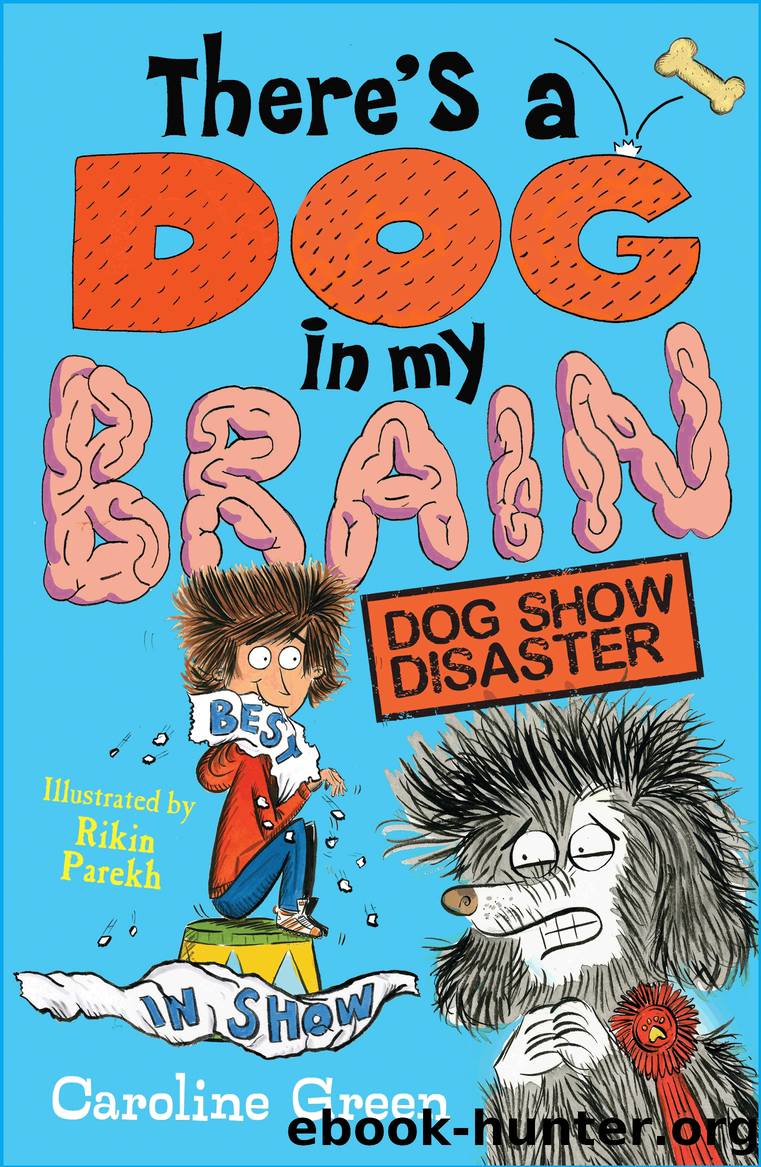 Dog Show Disaster by Caroline Green