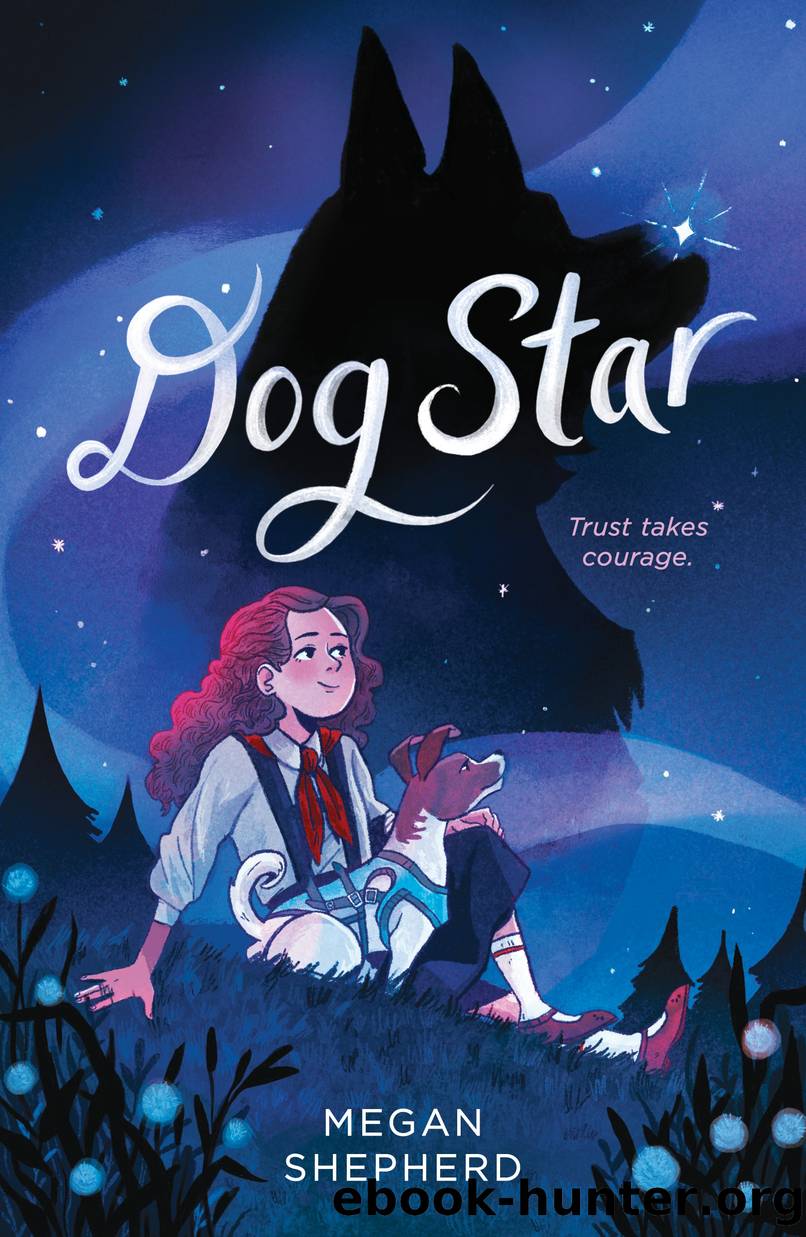 Dog Star by Megan Shepherd