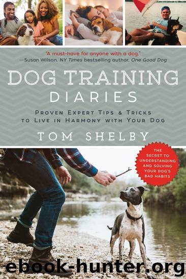 Dog Training Diaries by Tom Shelby