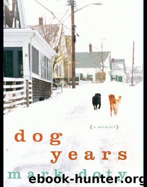 Dog Years by Mark Doty