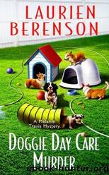 Doggie Day Care Murder (Melanie Travis Mysteries) by Laurien Berenson